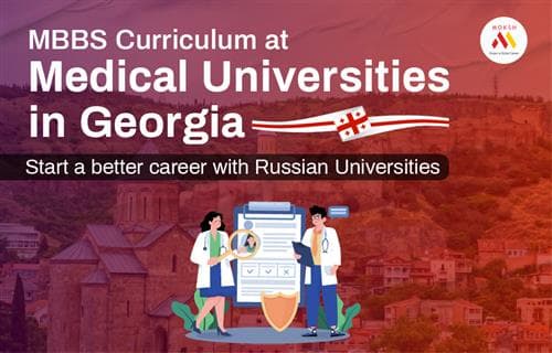 MBBS Curriculum at Medical Universities in Georgia