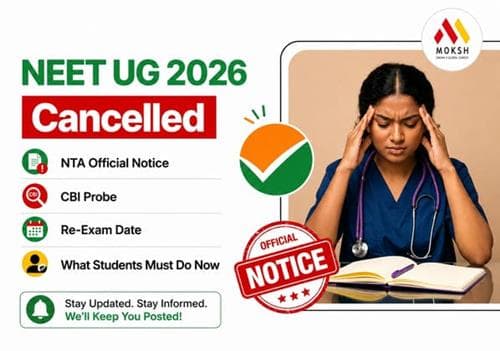 NEET UG 2026 Cancelled: NTA Official Notice, CBI Probe, Re-Exam Date and What Students Must Do Now