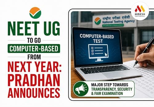 NEET UG to Go Computer-Based From Next Year: Pradhan Announces Re-Exam on June 21 After 2026 Paper Leak