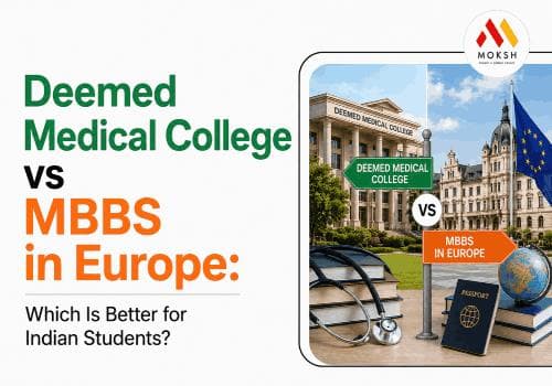 Deemed Medical College vs MBBS in Europe: Which Is Better for Indian Students?