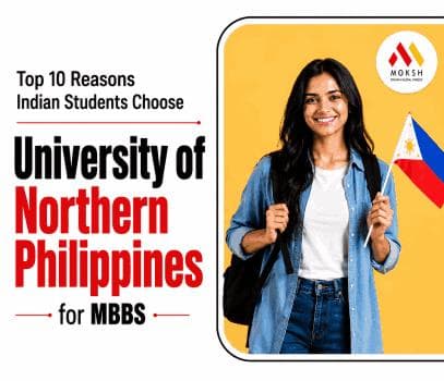 Top 10 Reasons Indian Students Choose University of Northern Philippines for MBBS in 2026