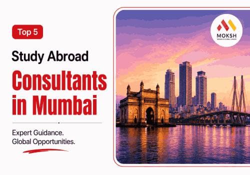 Top 5 Study Abroad Consultants in Mumbai 2026