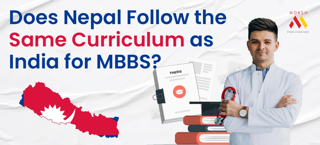Does Nepal follow the same curriculum as India for MBBS?