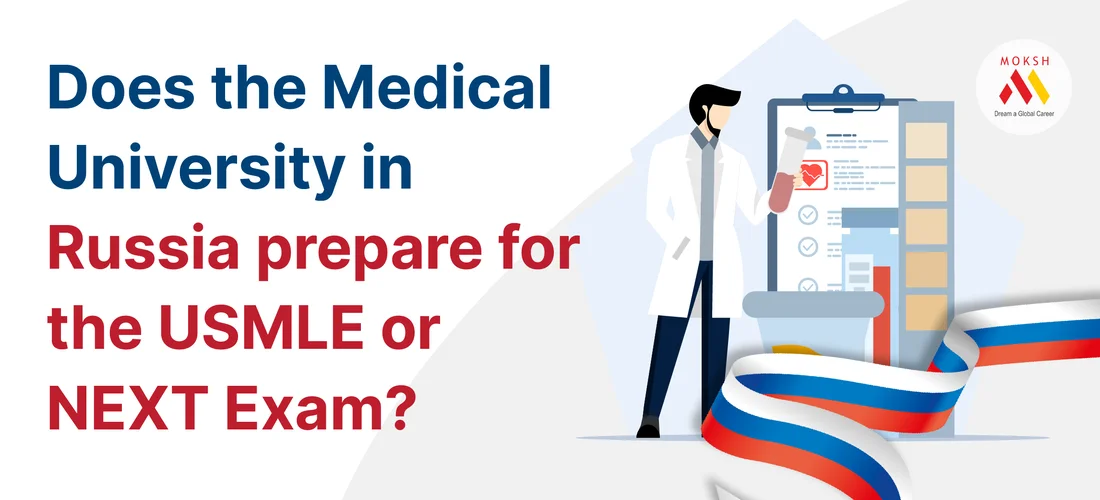 Does the Medical University in Russia Prepare for the USMLE or NExT Exam?