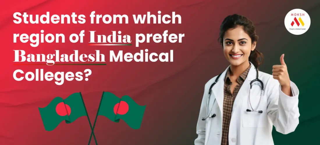 Students From Which Region Of India Prefer Bangladesh Medical Colleges