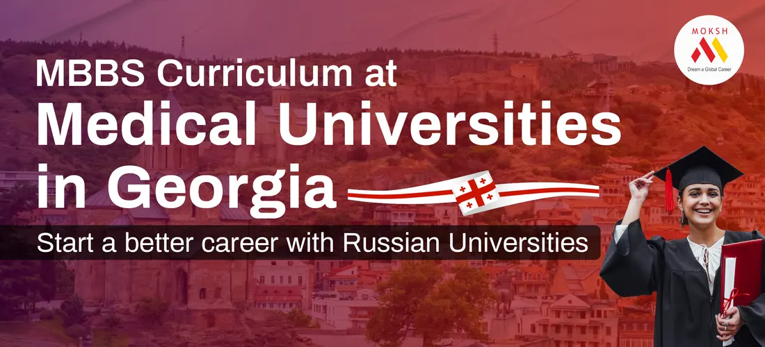 MBBS Curriculum at Medical Universities in Georgia