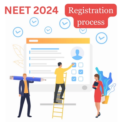 NEET 2024 Registration Process