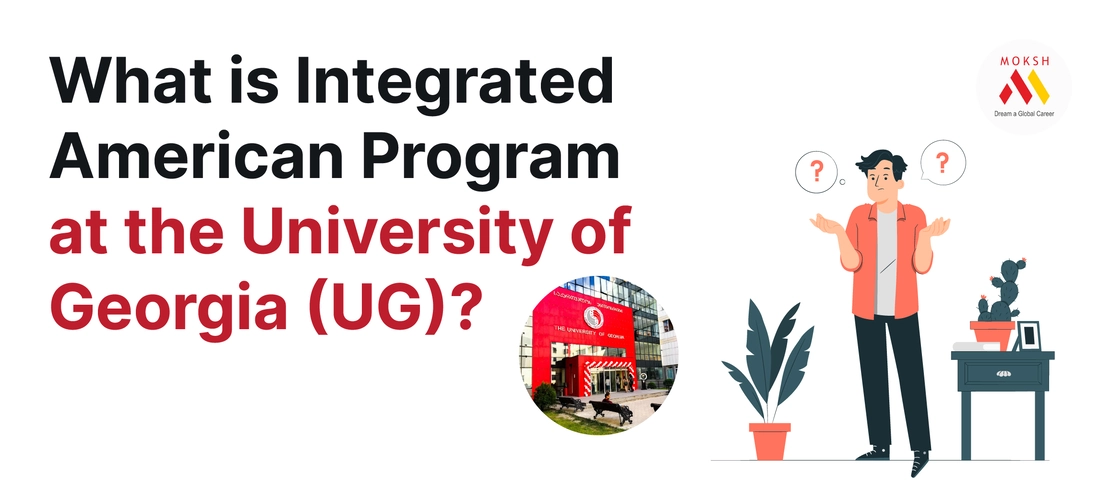 What is Integrated American Program at the University of Georgia (UG)?