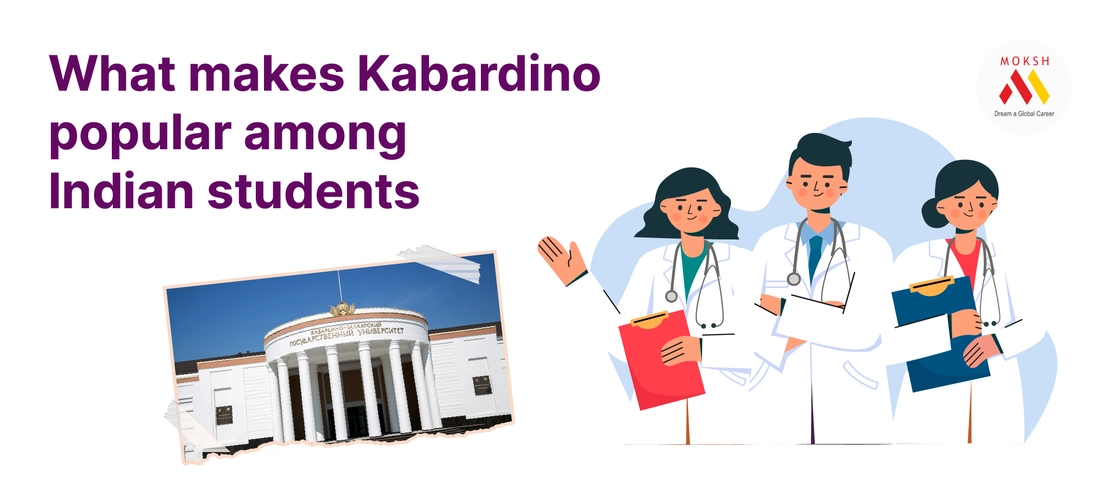 What makes Kabardino popular among Indian students?