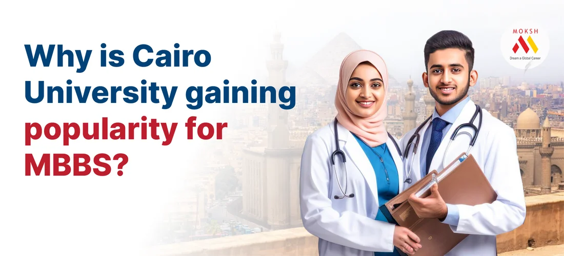 Why is Cairo University gaining popularity for MBBS Studies?