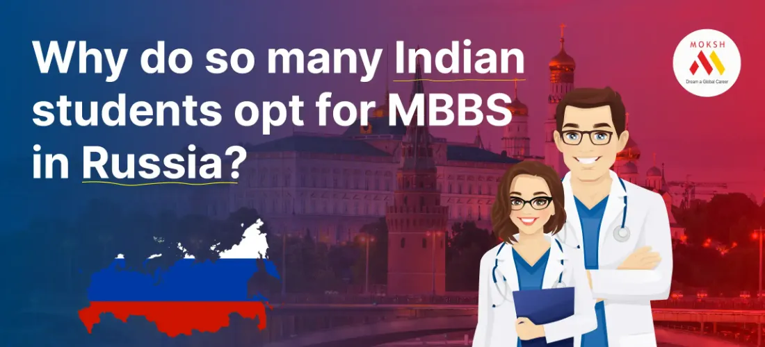 Why Do So Many Indian Students Opt For Mbbs In Russia