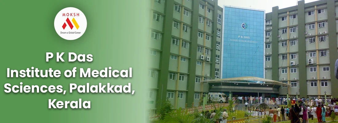 P K Das Institute of Medical Sciences Palakkad