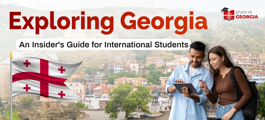 Exploring Georgia: An Insider's Guide for International Students